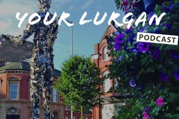 Your Lurgan podcast - September 11