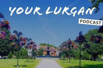Your Lurgan podcast - October 16